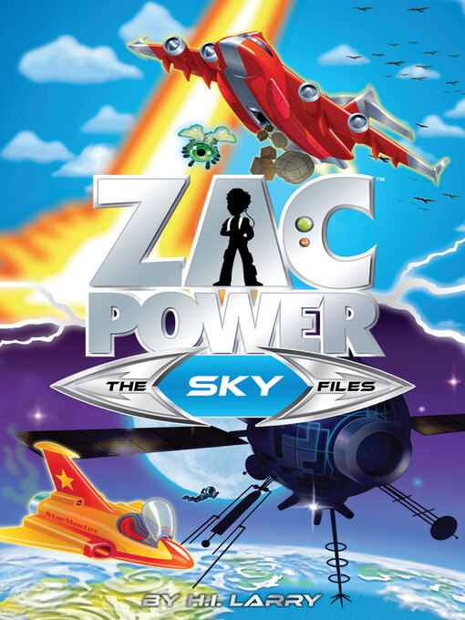 Title details for Zac Power the Special Files #4 by H.I. Larry - Available